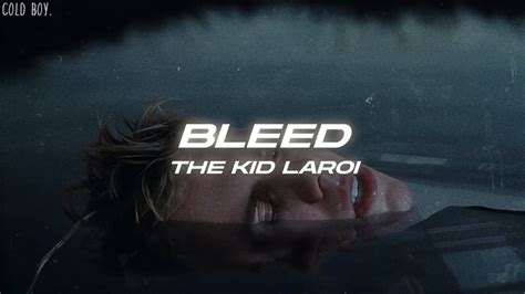 OFFICIAL VIDEO FOR “BLEED” BY THE KID LAROILISTEN & DOWNLOAD ‘THE FIRST TIME’ HERE: https://thekidlaroi.lnk.to/THEFIRSTTIMELISTEN & DOWNLOAD …. 