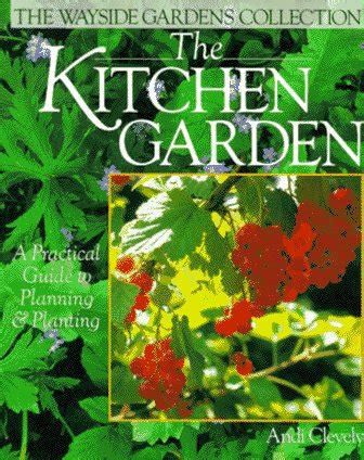 The kitchen garden a practical guide to planning planting the wayside gardens collection. - Manual calculation of pipe support structures.