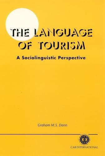 The language of tourism by graham dann. - Nissan x trail t31 diesel service manual.