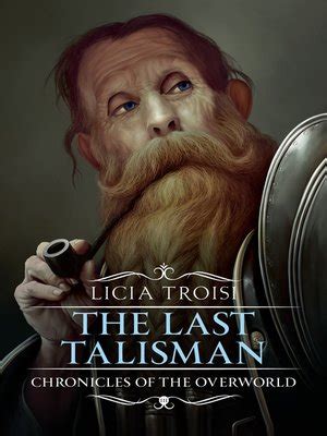 The last talisman chronicles of the overworld. - Estudios de derecho en homenaje a raúl tavolari oliveros.