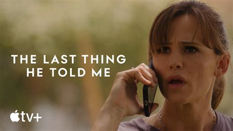 The last thing he told me apple tv. Apr 14, 2023 · Watch on Apple TV+. Limited series “The Last Thing He Told Me” follows Hannah (played by Jennifer Garner), a woman who must forge a relationship with her 16-year-old stepdaughter Bailey (played by Angourie Rice) in order to find the truth about why her husband has mysteriously disappeared. Based on the acclaimed bestselling novel, the ... 