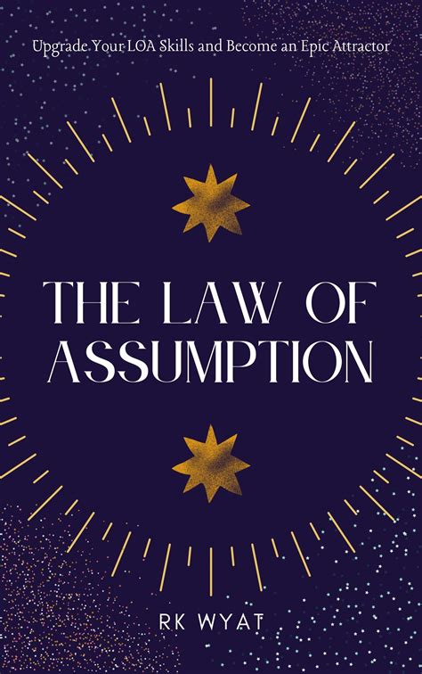 The law of assumption. There is a steep learning curve with “living in the end” / Law of Assumption. After you get the hang of manifesting with meditation and hypnosis sessions, using The Law of Assumption and “living in the end” becomes easier and more natural. Frequently Asked Questions: Law of assumption vs law of … 