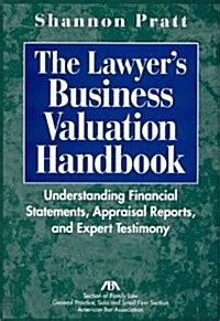 The lawyer s business valuation handbook understanding financial statements appraisal. - Dottor antonio maria valsalva e la sua manovra.