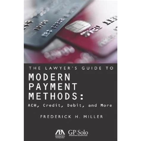 The lawyers guide to modern payment methods ach credit debit and more. - Reglamentos de la ley del suelo..