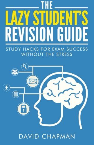 The lazy student s revision guide study hacks for exam. - Ein leitfaden zur aufgabenanalyse der arbeitsgruppe aufgabenanalyse.