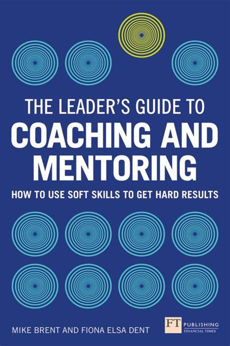 The leaders guide to coaching mentoring by fiona dent. - Franklin covey style guide for business and technical.