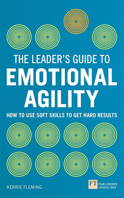 The leaders guide to emotional agility emotional intelligence how to use soft skills to get hard results. - Sihti 2 : energia- ja ympäristöteknologia tutkimusohjelman vuosikirja 1996 : projektiesittelyt.