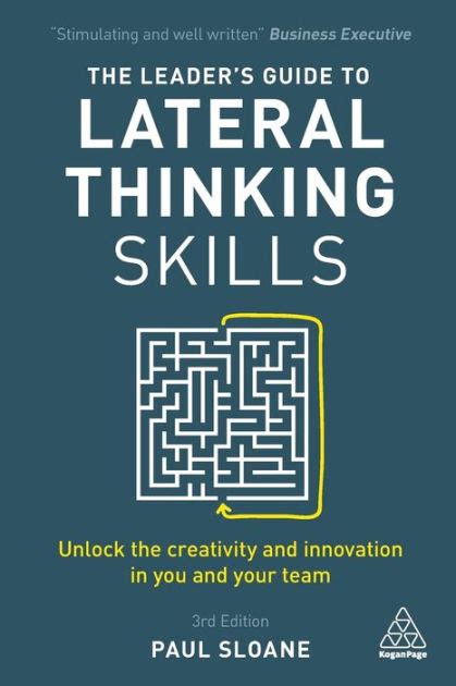 The leaders guide to lateral thinking skills by paul sloane. - Guerre de troie n'aura pas lieu.
