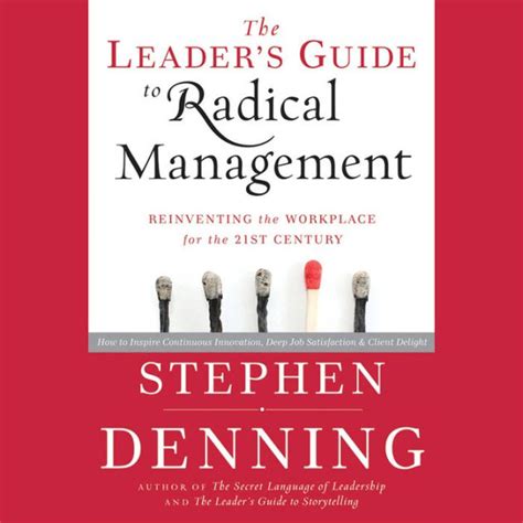 The leaders guide to radical management by stephen denning. - Manuel d'entretien du moteur mercedes 906.