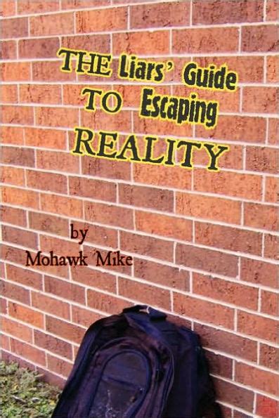 The liars guide to escaping reality by mohawk mike. - Manuali di servizio e riparazione land rover 90 110 e defender diesel da 83 a 95.