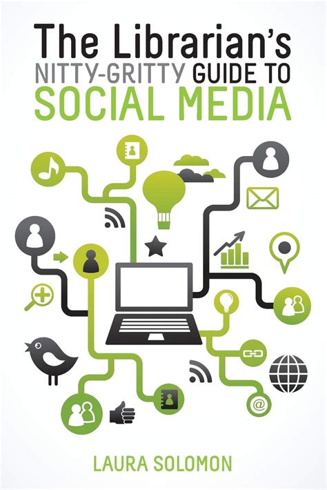 The librarians nitty gritty guide to social media. - Poder local en salud en guatemala.