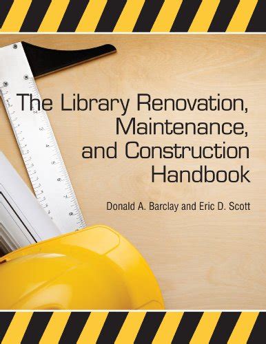 The library renovation maintenance and construction handbook. - Manual de soluciones de arena y termodinámica química e ingeniería.