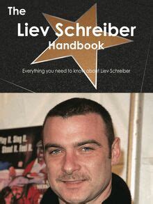 The liev schreiber handbook everything you need to know about liev schreiber. - David buschs canon eos 70d guide to digital slr photography 1st edition.