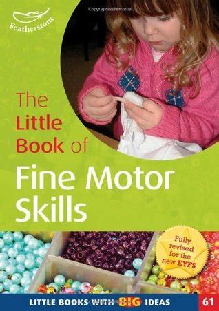 The little book of fine motor skills by sally featherstone. - Colloque sur les amendements organiques et la productivité du sol.