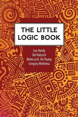 The little logic book by lee hardy. - Saksesch wält e wirt uch beld.