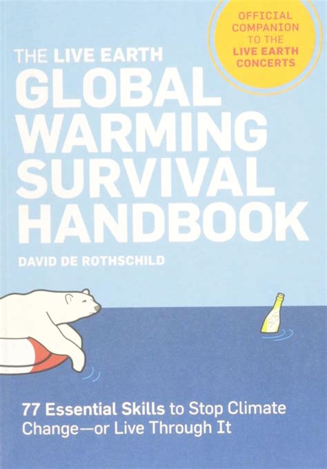 The live earth global warming survival handbook 77 essential skills to stop climate change or live through it. - Operators manual for centurion ski boat.
