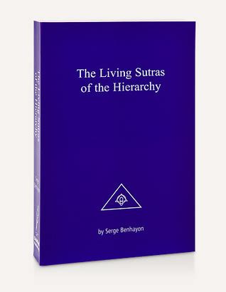 The living sutras of the hierarchy by serge benhayon. - Pga pgm level 2 study guide.