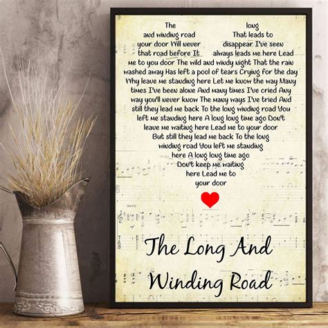The long and winding road lyrics. «The Long and Winding Road» («el largo y sinuoso camino») es una balada escrita por Paul McCartney (acreditada a Lennon-McCartney) que aparece en el álbum de... 