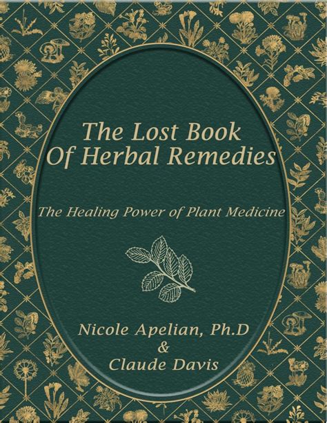 The Lost Book of Herbal Remedies covers various natural treatments and cures for issues such as: Bones (inc. breaks, osteoarthritis, and osteoporosis) Cancer (inc. prevention …. 