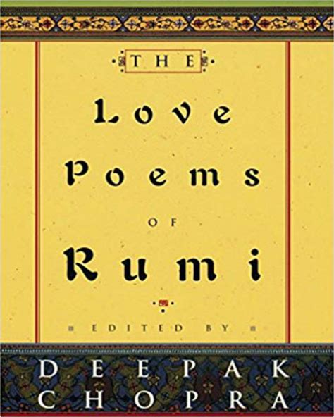The love poems of rumi by deepak chopra. - Las 5 heridas que impiden ser.