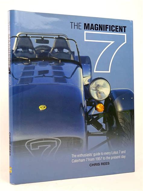 The magnificent 7 the enthusiast s guide to every lotus 7 and caterham 7 from 1957 to the present day. - Society of fire protection engineers handbook.