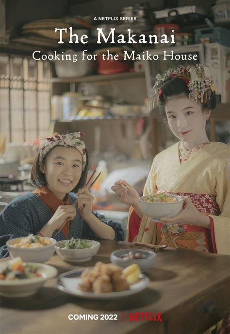 The makanai. The Makanai: Cooking for the Maiko House ... While Sumire continues to shine, Tsurukoma reconsiders her future. Kiyo prepares her most important meal yet. ... Love ... 