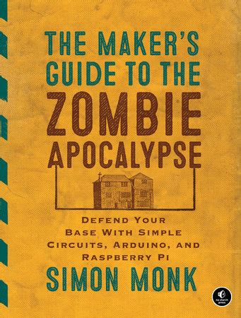 The makers guide to the zombie apocalypse by simon monk. - 2001 renault scenic automatik getriebe handbuch.
