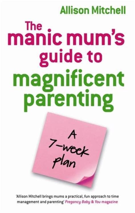 The manic mums guide to magnificent parenting a 7 week plan by allison mitchell. - Flight stability and automatic control solutions manual.