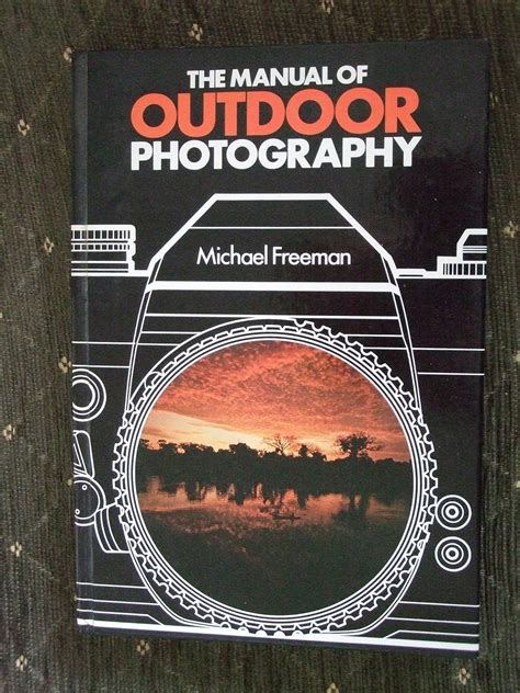 The manual of outdoor photography by michael freeman. - 1996 bayliner capri 2050 service manual.