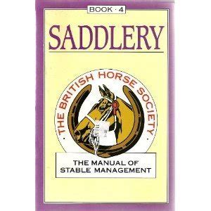The manual of stable management saddlery by british horse society. - Free download devlin textbook of biochemistry 6th edition.