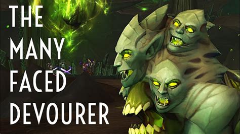 Dec 14, 2018 · The Many-Faced Devourer does not spawn by itself; it’s unlocked. From Warcraft Pets: Players must first obtain Call of the Devourer, and then collect 3 different items to create a Bone Effigy. Imp Bone - (65.89 19.42) Located in the Den of Fiends (same cavern system as Mother Rosula) in northeastern Antoran Wastes. . 