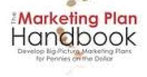 The marketing plan handbook develop big picture marketing plans for. - Service shop repair manual buick rendezvous.