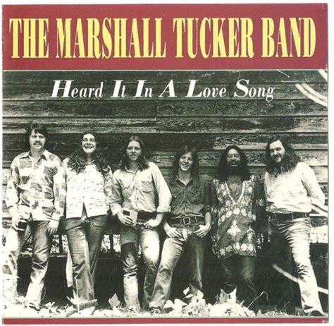 The marshall tucker band heard it in a love song. Great Song 