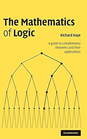 The mathematics of logic a guide to completeness theorems and. - Deconvolution of images and spectra second edition.