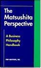The matsushita perspective a business philosophy handbook. - Leben und werk des tübinger rechtsprofessors wilhelm gottlieb tafinger 1760-1813.