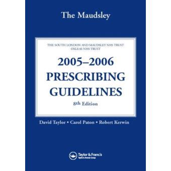 The maudsley 2005 2006 prescribing guidelines. - All things bright and beautiful rutter.