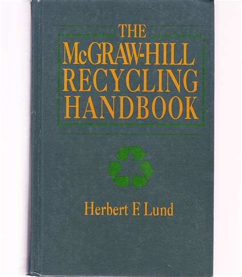 The mcgraw hill recycling handbook by herbert f lund. - Von sibirien in die synagoge: erinnerungen aus zwei welten.