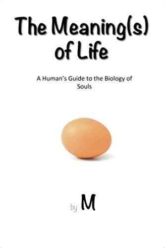 The meanings of life a humans guide to the biology of souls. - Parts manual for lahman skid loader.