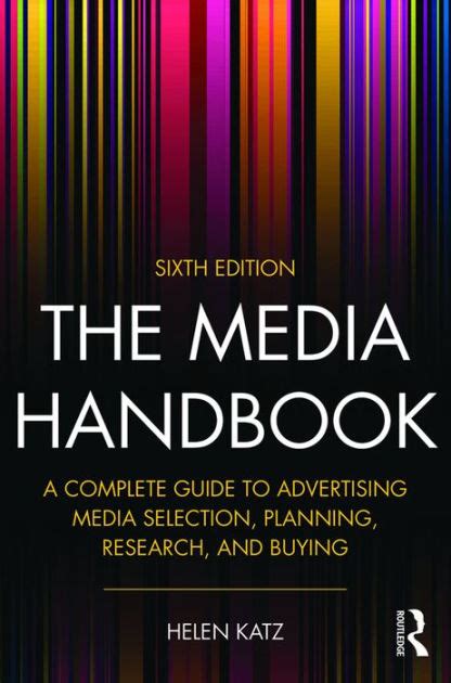 The media handbook a complete guide to advertising media selection planning research and buying 2. - 50 amazing paint ball guide this amazing guide will surely.
