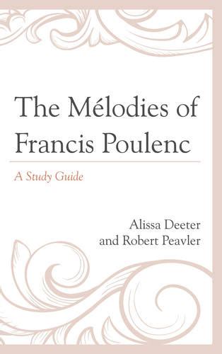 The melodies of francis poulenc a study guide. - 2003 yamaha virago 250 xv250 reparaturanleitung.