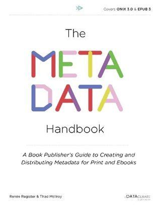 The metadata handbook a book publishers guide to creating and distributing metadata for print and ebooks. - Manual de terapia de conducta behavior therapy manual spanish edition.