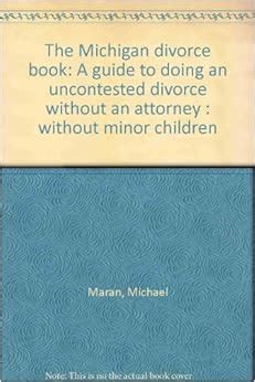 The michigan divorce book a guide to doing an uncontested divorce without an attorney with minor children michigan. - Heidelberg gto 52 quadrichromie manuel d'utilisation.