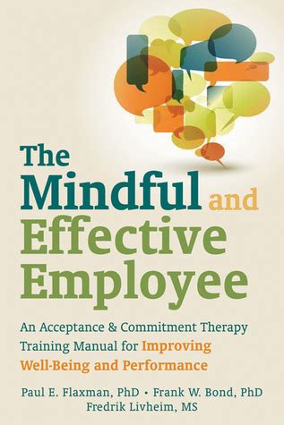 The mindful and effective employee an acceptance and commitment therapy training manual for improving well being and performance. - Descarga del manual del propietario de e60 m5.