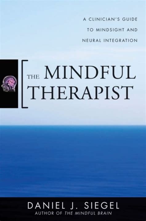 The mindful therapist a clinicians guide to mindsight and neural integration. - Explorations in computer science a guide to discovery.