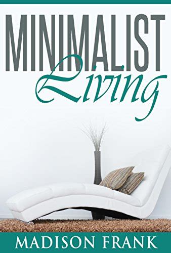 The minimalist living your complete guide to declutter organize and simplify your life minimalist living. - Fundamentals of investing gitman solutions manual.