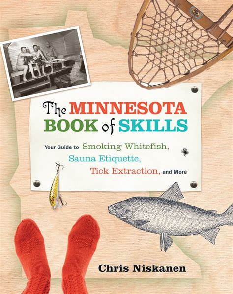 The minnesota book of skills your guide to smoking whitefish sauna etiquette tick extraction and more. - Used doosan daewoo excavator service manual.mobi.