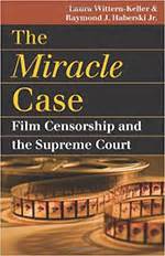 Size: 44,052 KB D0WNL0AD PDF Ebook Textbook The Miracle Case: Film Censorship and the Supreme Court (Landmark Law Cases and American Society) by Laura.. √6rXTFHw> D0WNL0AD The Miracle Case: Film Censorship and the Supreme Court (Landmark Law Cases and American Society) by Laura Wittern-Keller, Raymond J. Haberski Jr. [PDF …. 
