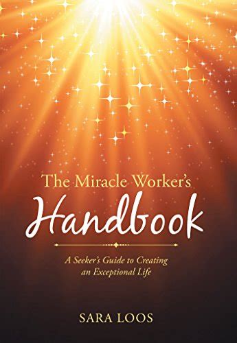 The miracle workers handbook a seekeraeurtms guide to creating an exceptional life. - Mcculloch chainsaw service manual for eager beaver.