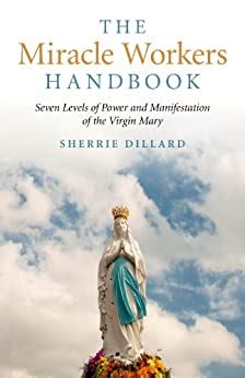 The miracle workers handbook seven levels of power and manifestation of the virgin mary. - Can am renegade 800 service manual.