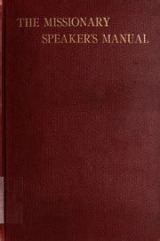 The missionary speakers manual by a r buckland. - Therapeutic guide forty years of practice.